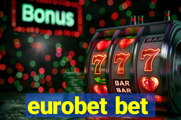 eurobet bet