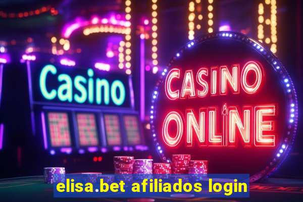 elisa.bet afiliados login