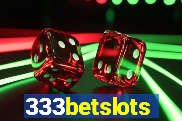 333betslots