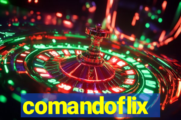 comandoflix