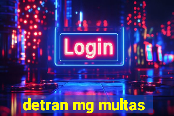 detran mg multas