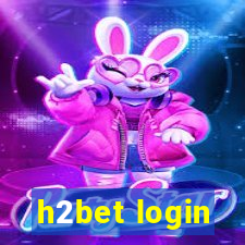 h2bet login