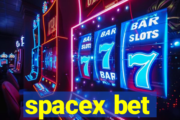 spacex bet