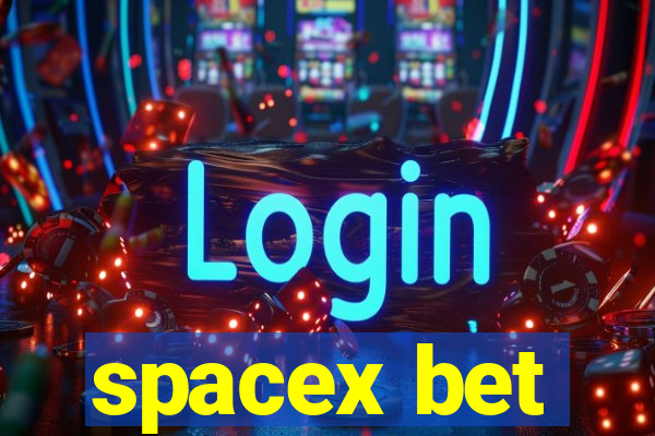 spacex bet