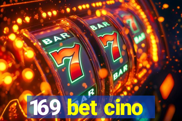 169 bet cino
