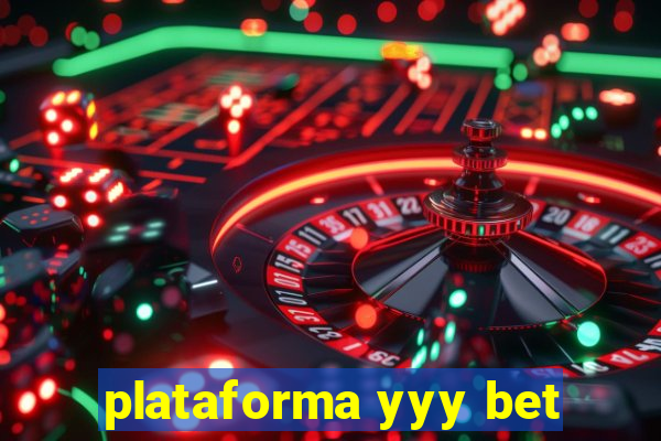 plataforma yyy bet