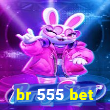 br 555 bet