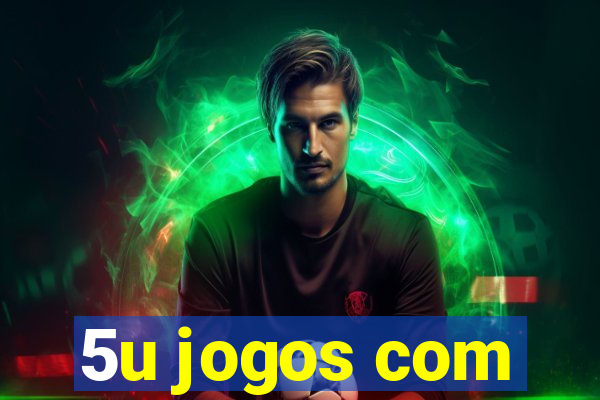 5u jogos com