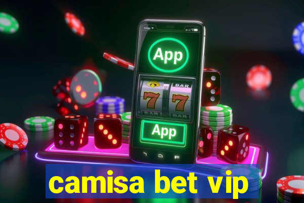 camisa bet vip