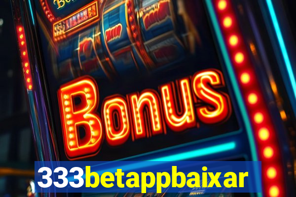 333betappbaixar