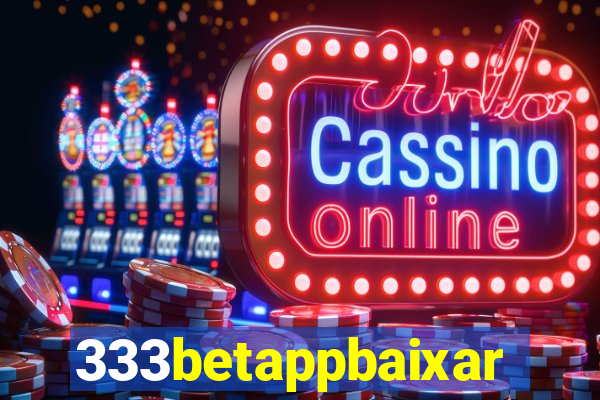 333betappbaixar