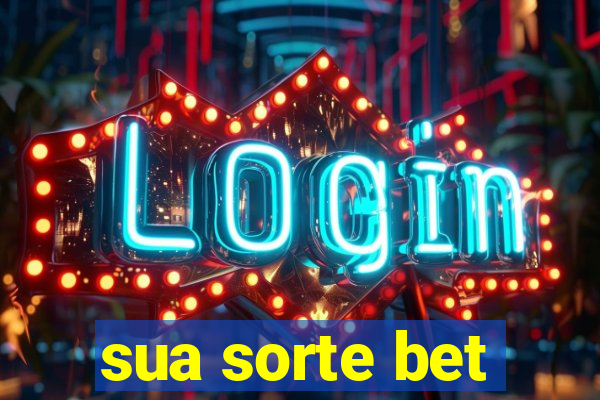 sua sorte bet