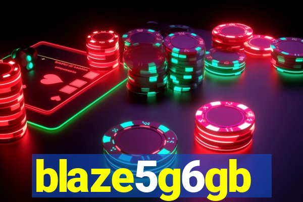 blaze5g6gb