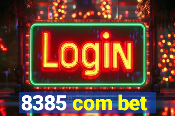 8385 com bet