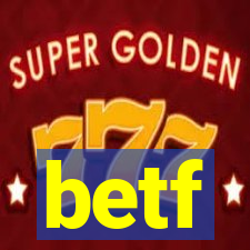 betf