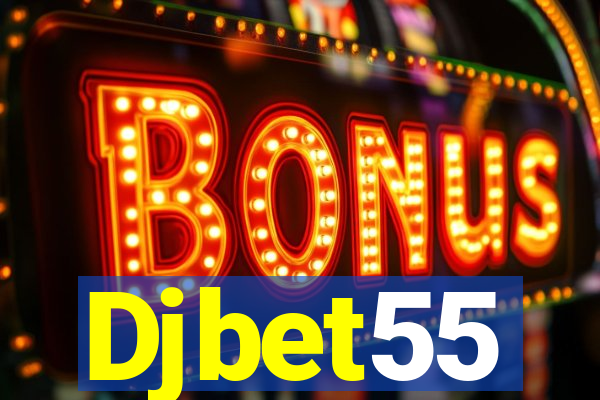 Djbet55