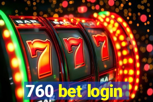 760 bet login
