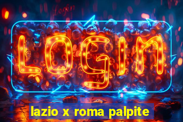 lazio x roma palpite