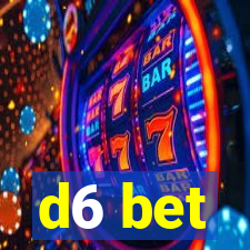d6 bet