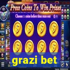 grazi bet
