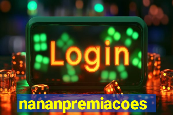 nananpremiacoes
