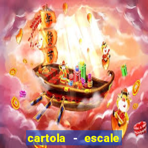 cartola - escale seu time!