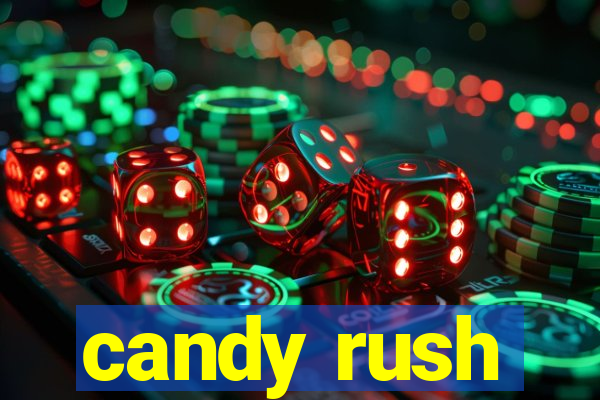 candy rush