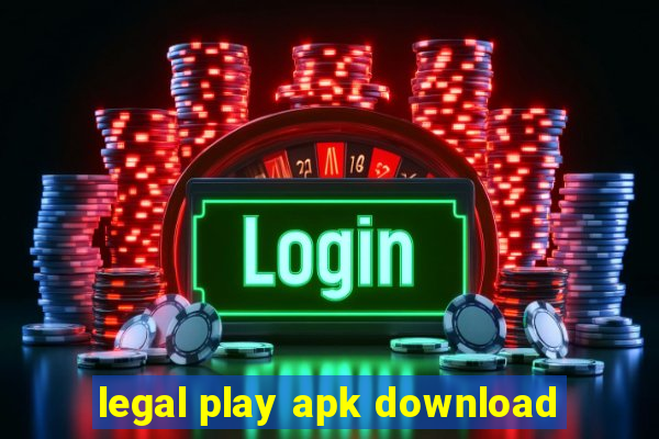 legal play apk download
