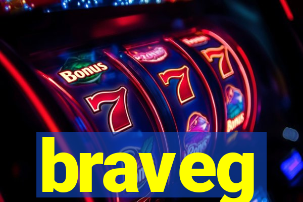 braveg