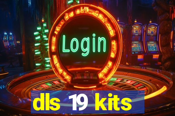 dls 19 kits