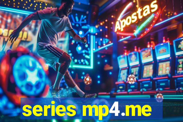series mp4.me