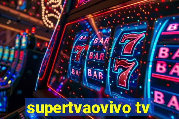supertvaovivo tv