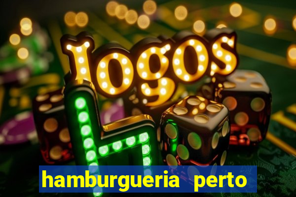 hamburgueria perto de mim