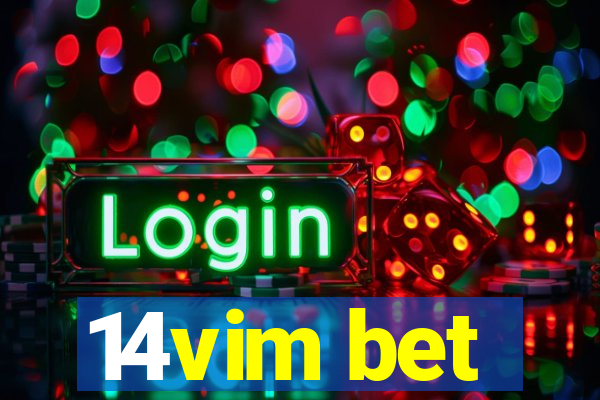 14vim bet