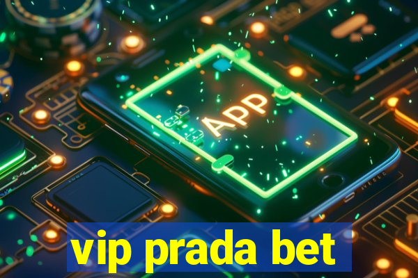 vip prada bet
