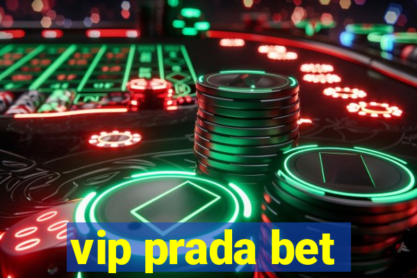 vip prada bet