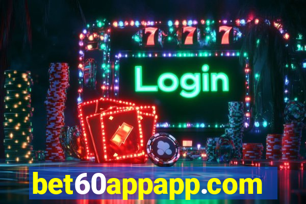 bet60appapp.com