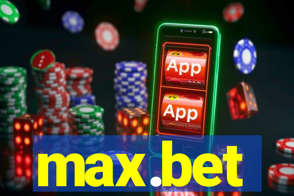 max.bet
