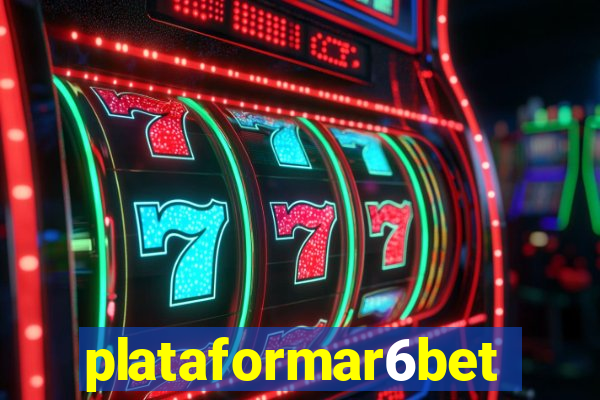 plataformar6bet
