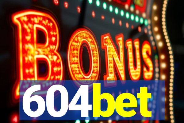604bet