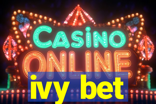 ivy bet