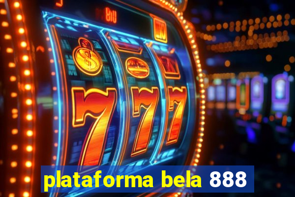 plataforma bela 888