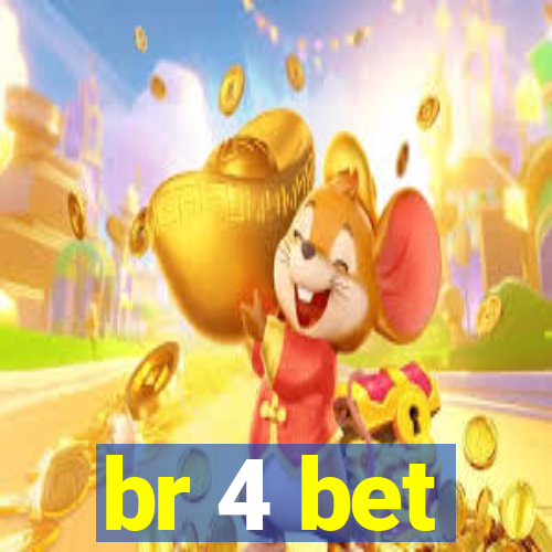 br 4 bet