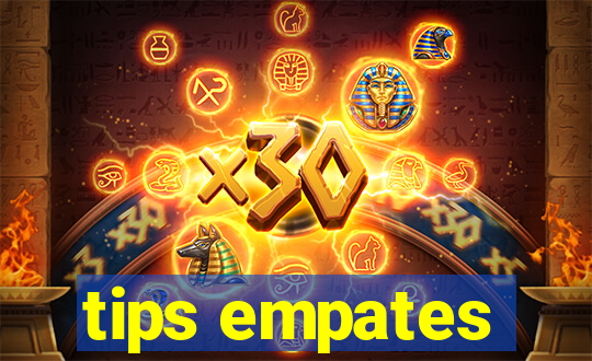 tips empates