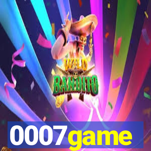 0007game
