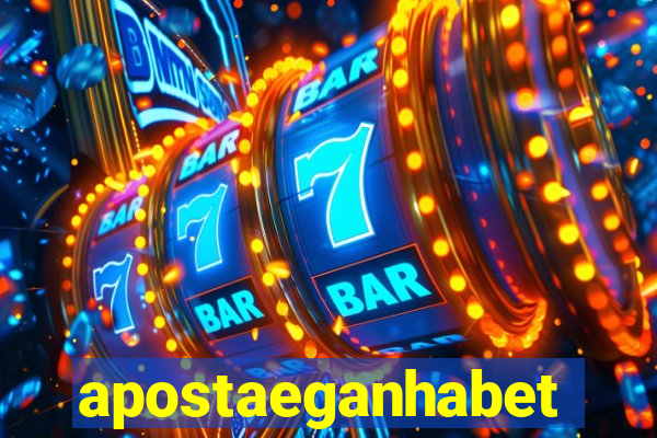 apostaeganhabet