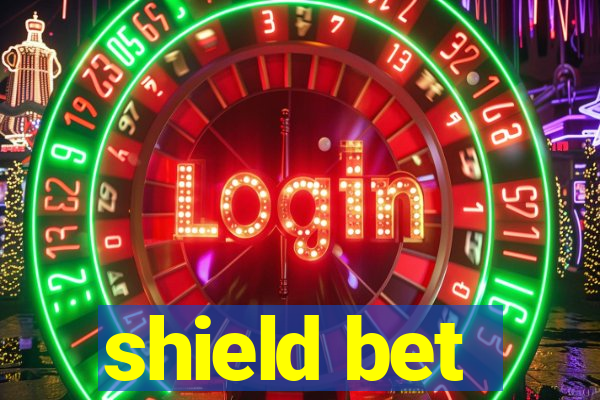 shield bet