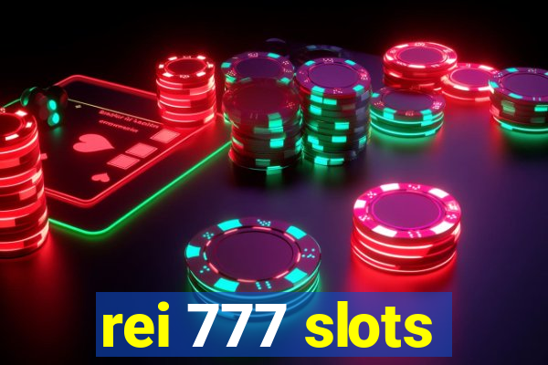 rei 777 slots