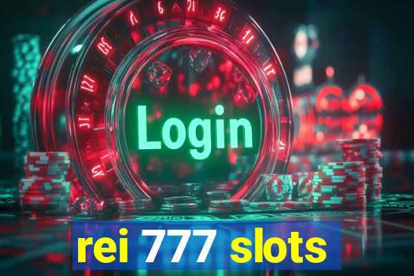 rei 777 slots
