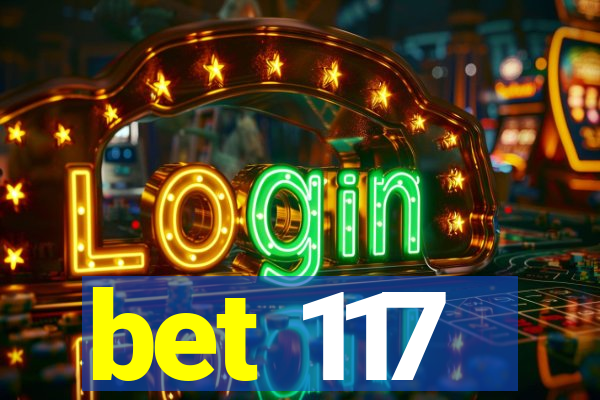 bet 117